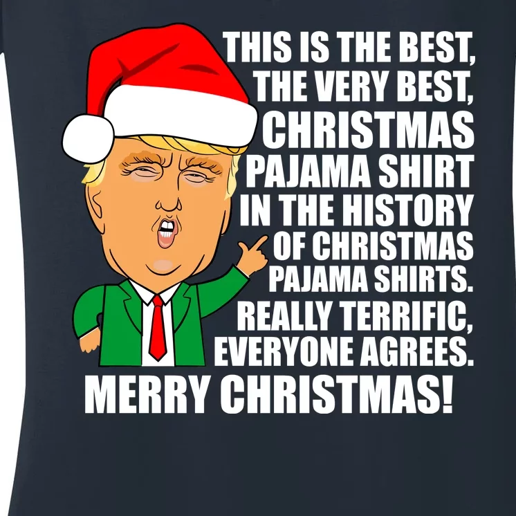 The Best Christmas Pajama Shirt Ever Everyone Agrees Donald Trump Women's V-Neck T-Shirt