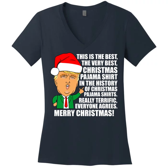 The Best Christmas Pajama Shirt Ever Everyone Agrees Donald Trump Women's V-Neck T-Shirt