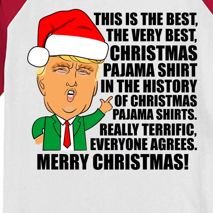 The Best Christmas Pajama Shirt Ever Everyone Agrees Donald Trump Kids Colorblock Raglan Jersey