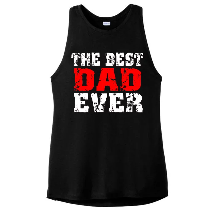 The Best Dad Ever Ladies Tri-Blend Wicking Tank