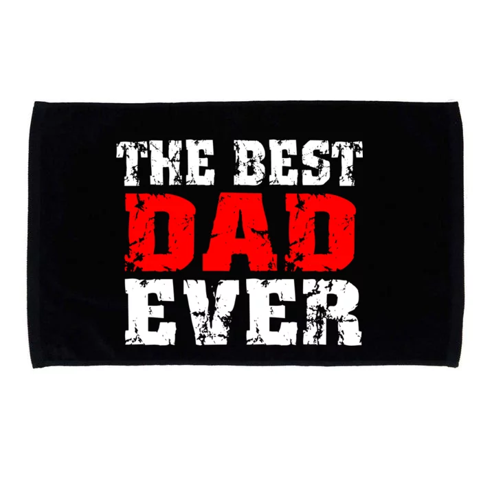 The Best Dad Ever Microfiber Hand Towel