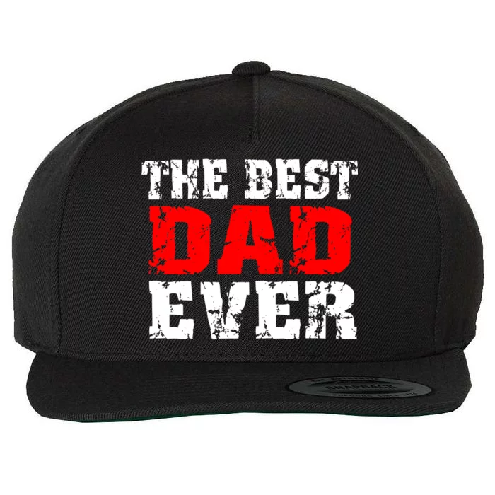 The Best Dad Ever Wool Snapback Cap