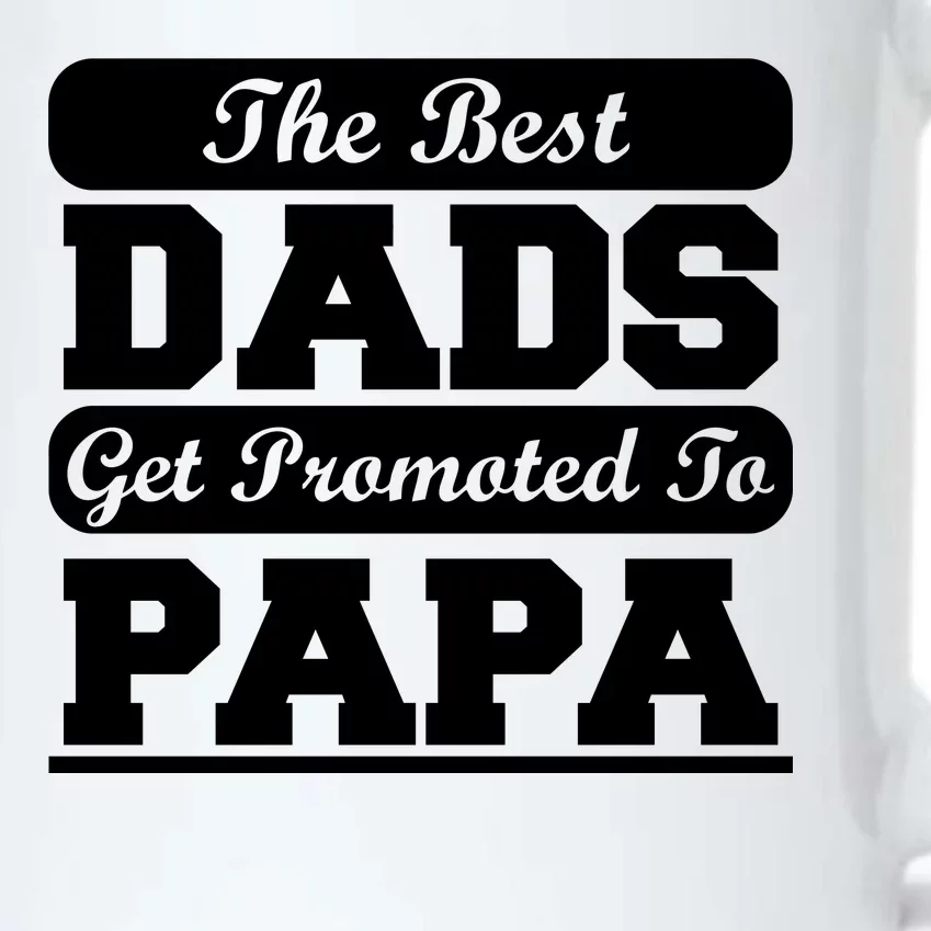 The Best Dads Get Promoted To Papa Black Color Changing Mug