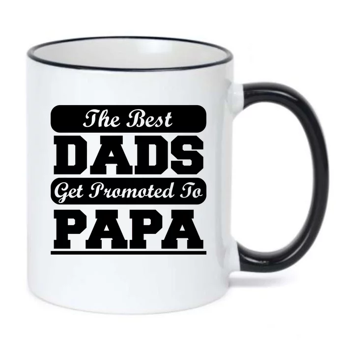 The Best Dads Get Promoted To Papa Black Color Changing Mug