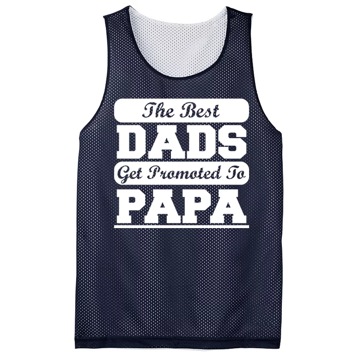 The Best Dads Get Promoted To Papa Mesh Reversible Basketball Jersey Tank