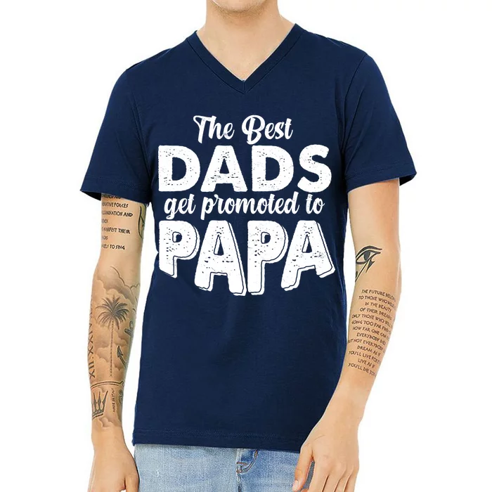 The Best Dads Get Promoted To Papa New Grandfather V-Neck T-Shirt