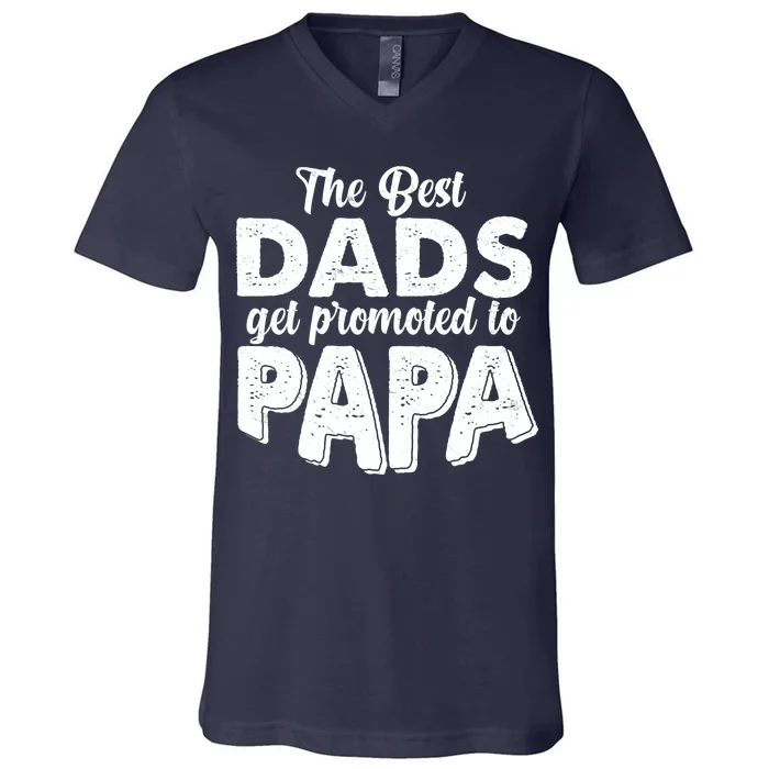 The Best Dads Get Promoted To Papa New Grandfather V-Neck T-Shirt