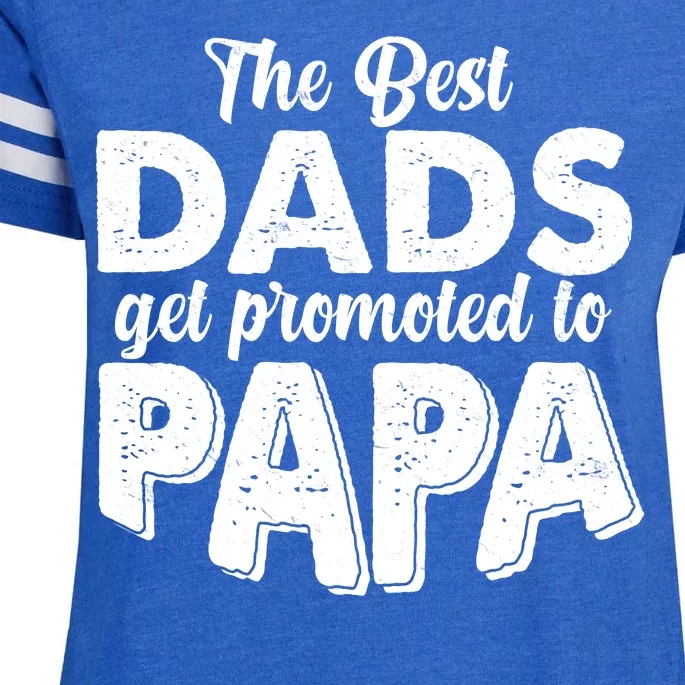 The Best Dads Get Promoted To Papa New Grandfather Enza Ladies Jersey Football T-Shirt