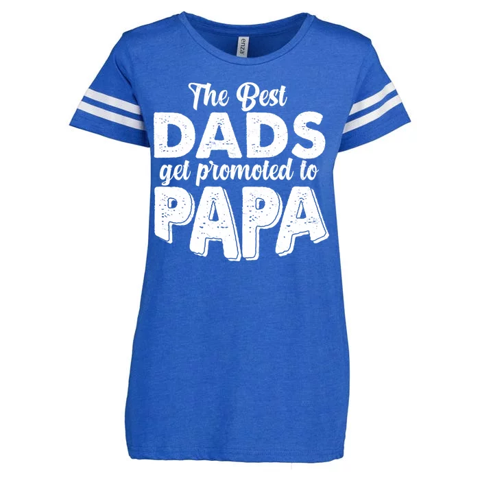 The Best Dads Get Promoted To Papa New Grandfather Enza Ladies Jersey Football T-Shirt