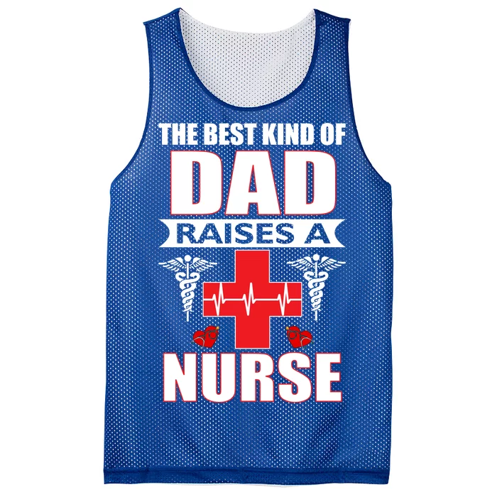 The Best Kind Of Dad Raises A Nurse Mesh Reversible Basketball Jersey Tank