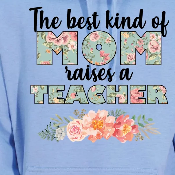 The Best Kind of Mom Raises a Teacher Unisex Surf Hoodie