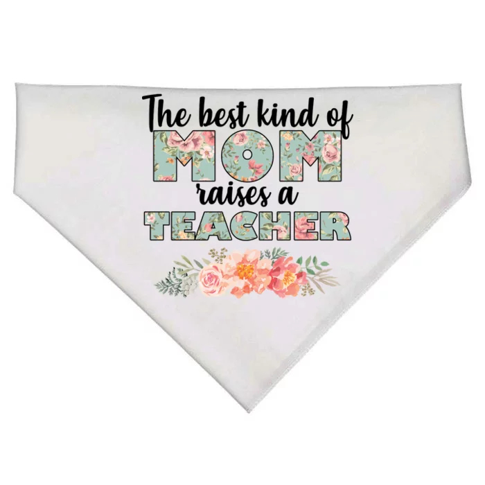 The Best Kind of Mom Raises a Teacher USA-Made Doggie Bandana