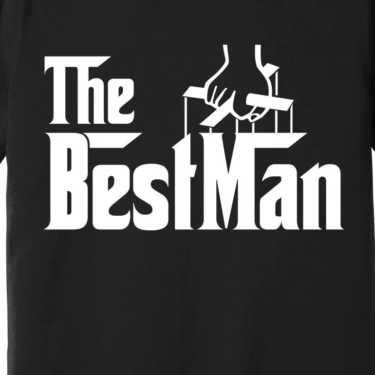 The Best Man Premium T-Shirt