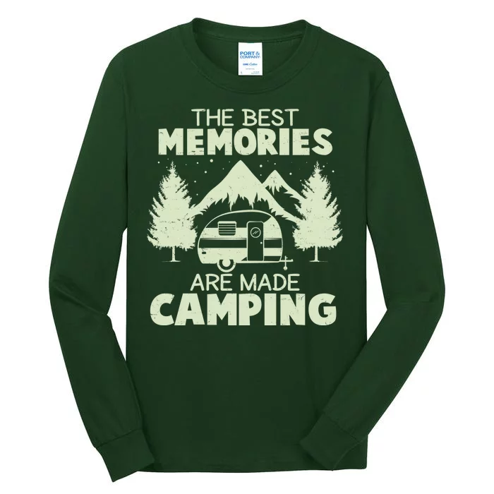 The Best Memories Are Made Camping Tall Long Sleeve T-Shirt