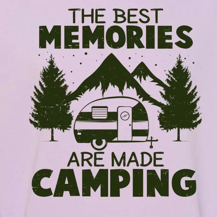 The Best Memories Are Made Camping Garment-Dyed Sweatshirt