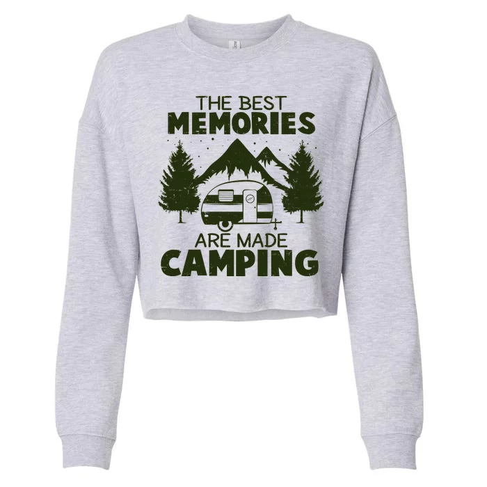 The Best Memories Are Made Camping Cropped Pullover Crew