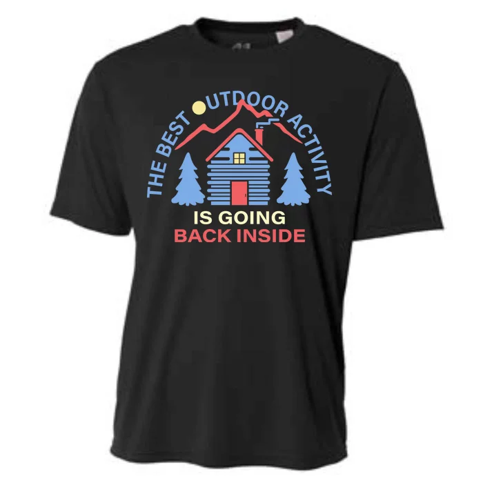 The Best Out Door Activity Is Going Back Inside Cooling Performance Crew T-Shirt