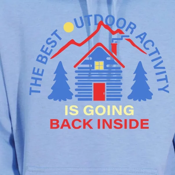 The Best Out Door Activity Is Going Back Inside Unisex Surf Hoodie