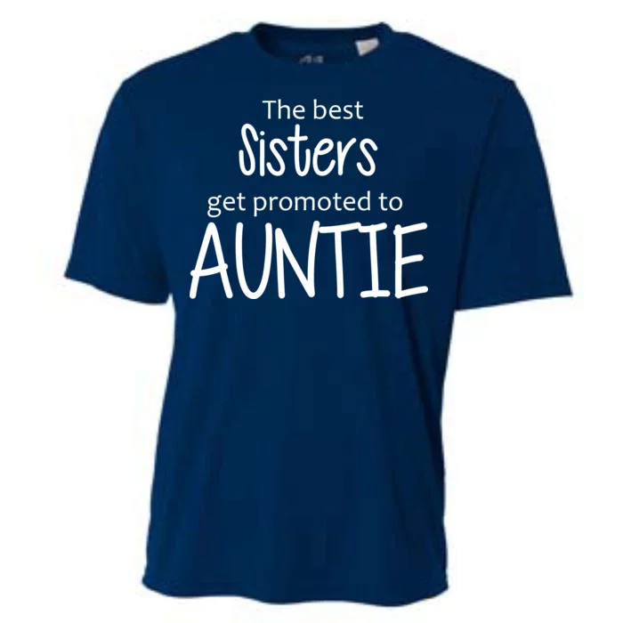 The Best Sisters Get Promoted To Auntie Cooling Performance Crew T-Shirt