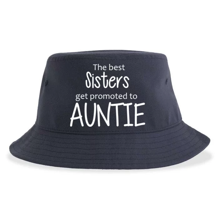 The Best Sisters Get Promoted To Auntie Sustainable Bucket Hat