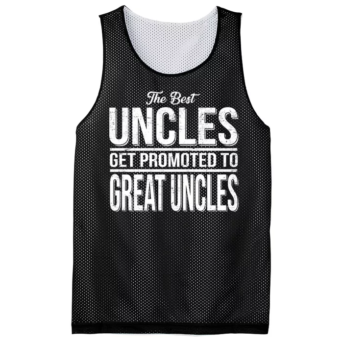 The Best Uncles Get Promoted To Great Uncles Mesh Reversible Basketball Jersey Tank