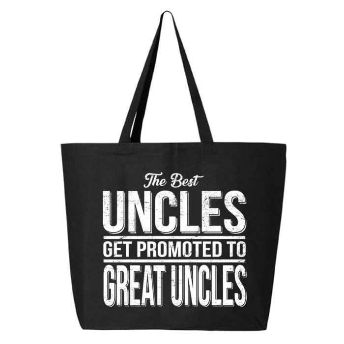 The Best Uncles Get Promoted To Great Uncles 25L Jumbo Tote