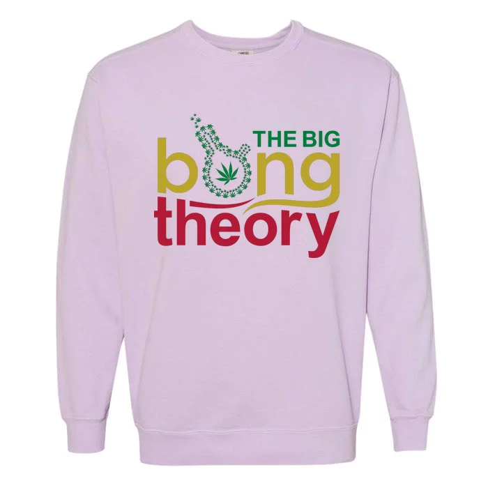 The Big Bong Theory Funny Garment-Dyed Sweatshirt