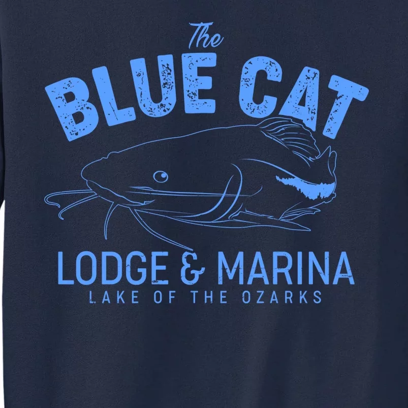 The Blue Cat Lodge & Marina Tall Sweatshirt