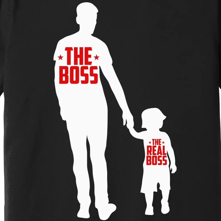 The Boss The Real Boss Father And Child Premium T-Shirt