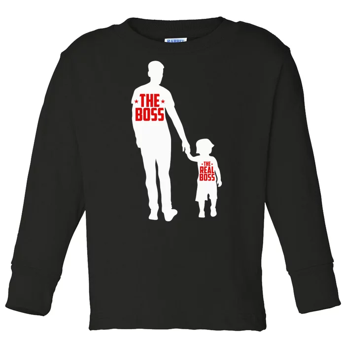 The Boss The Real Boss Father And Child Toddler Long Sleeve Shirt