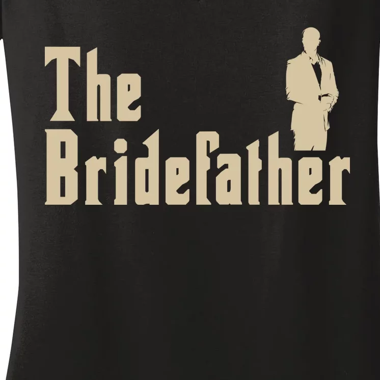 The Bridefather Women's V-Neck T-Shirt