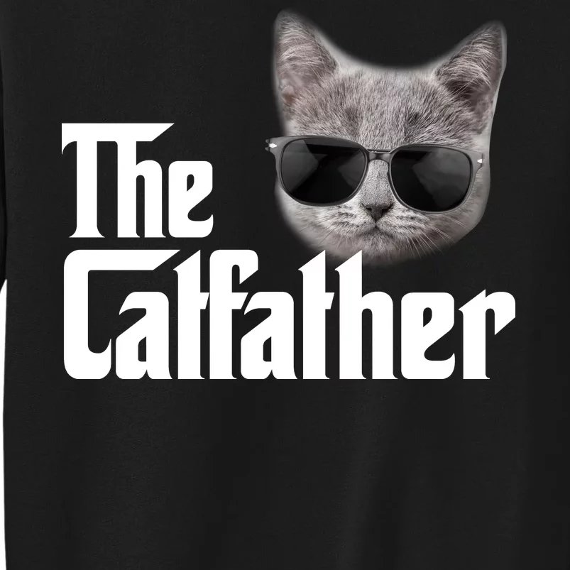 The Catfather Cool Movie Parody For Dads Tall Sweatshirt