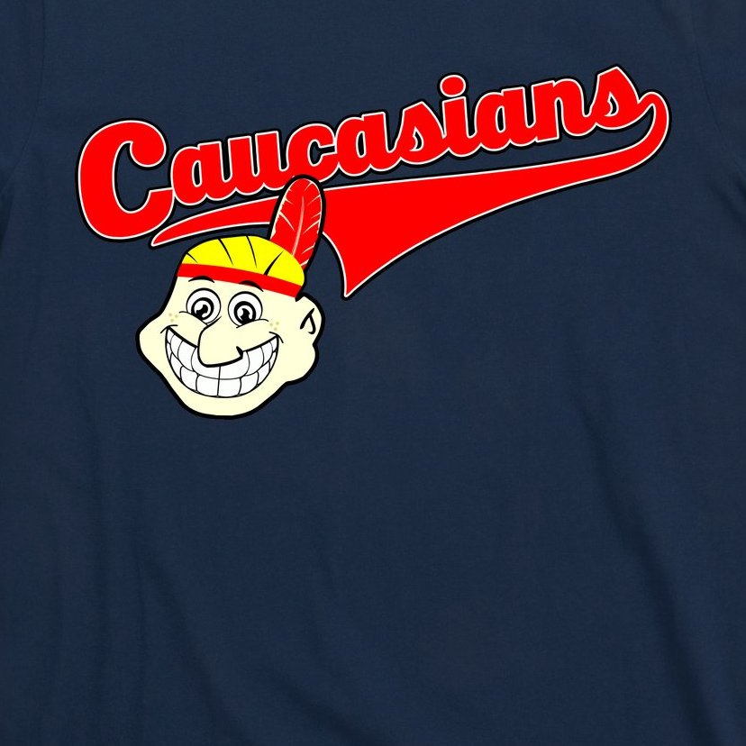 The Caucasians Rude Indians Design T-Shirt