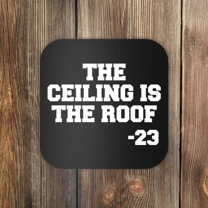 The Ceiling is the Roof 23 MJ College Text Coaster