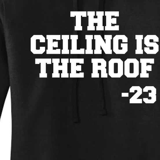 The Ceiling is the Roof 23 MJ College Text Women's Pullover Hoodie