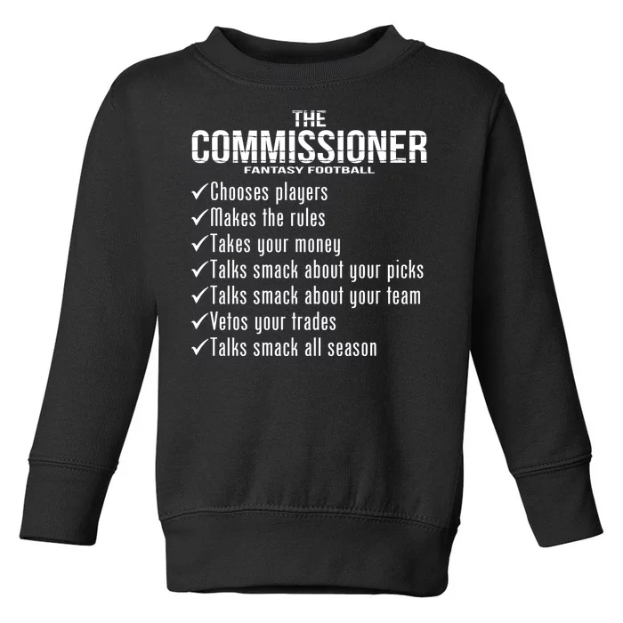 The Commissioner Fantasy Football Toddler Sweatshirt