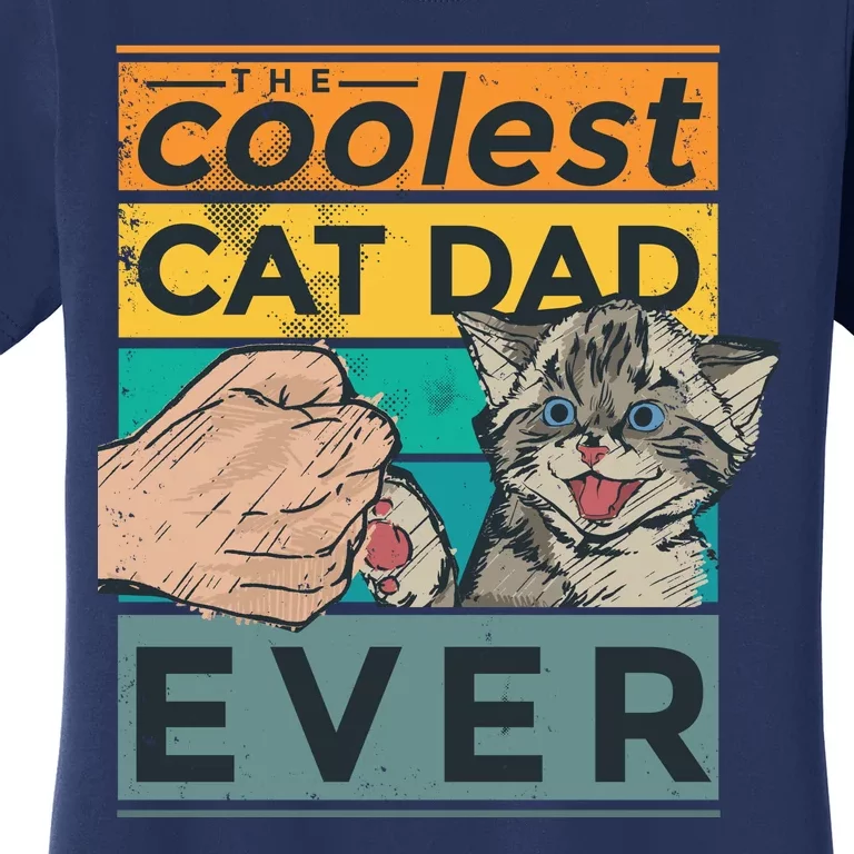 The Coolest Cat Dad Ever Women's T-Shirt