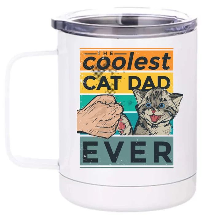 The Coolest Cat Dad Ever Front & Back 12oz Stainless Steel Tumbler Cup