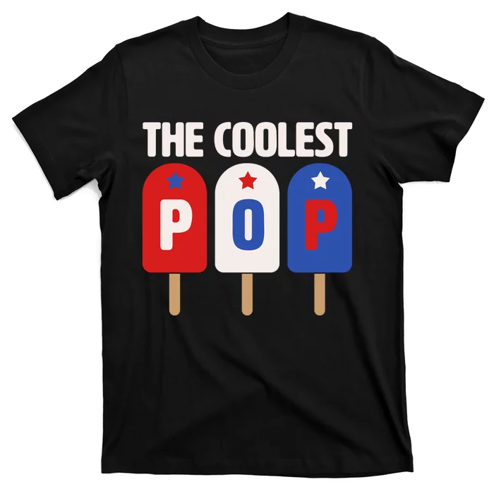 The Coolest Pop Happy Father's Day Popsicles T-Shirt