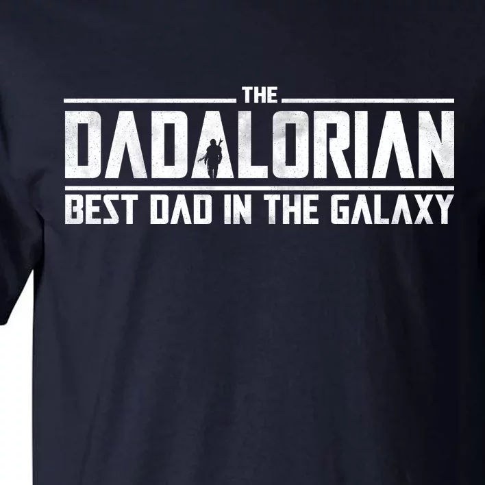 The Dadalorian Best Dad In The Galaxy Tall T-Shirt