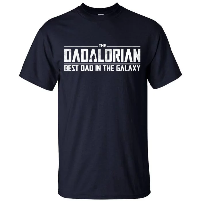 The Dadalorian Best Dad In The Galaxy Tall T-Shirt