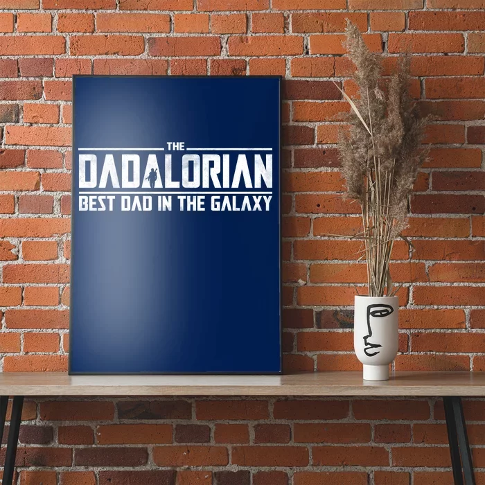 The Dadalorian Best Dad In The Galaxy Poster