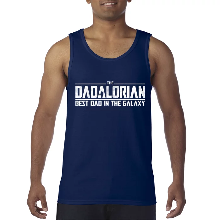 The Dadalorian Best Dad In The Galaxy Tank Top