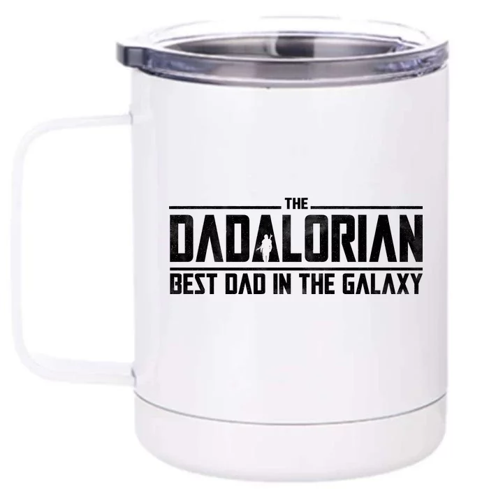 The Dadalorian Best Dad In The Galaxy Front & Back 12oz Stainless Steel Tumbler Cup