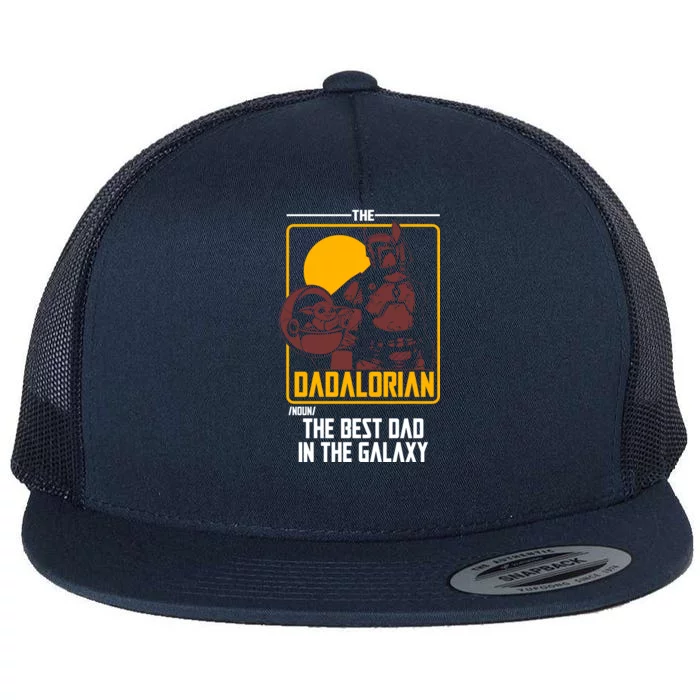 The Dadalorian Definition Best Dad In The Galaxy Flat Bill Trucker Hat