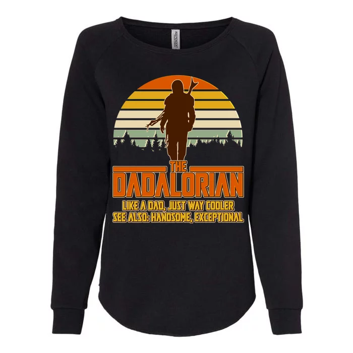 The Dadalorian Like A Dad Handsome Exceptional Womens California Wash Sweatshirt