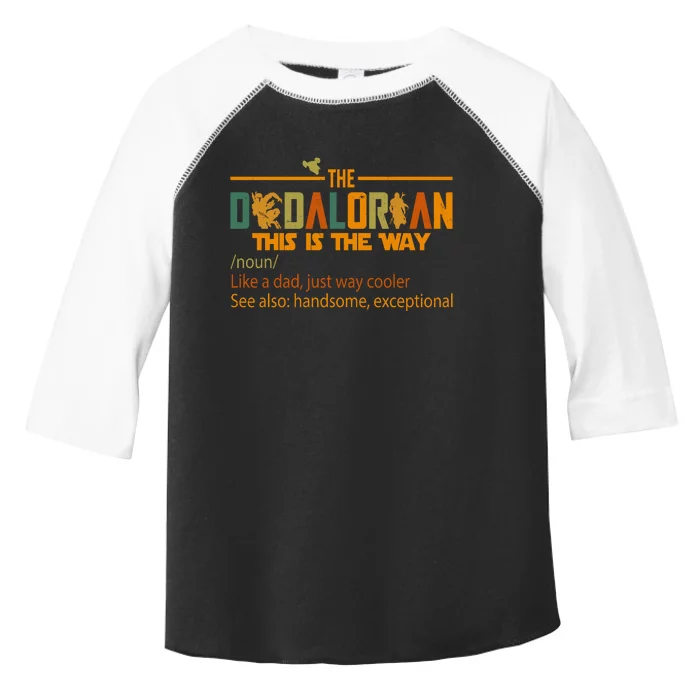 The Dadalorian This Is The Way Definition Father's Day Toddler Fine Jersey T-Shirt