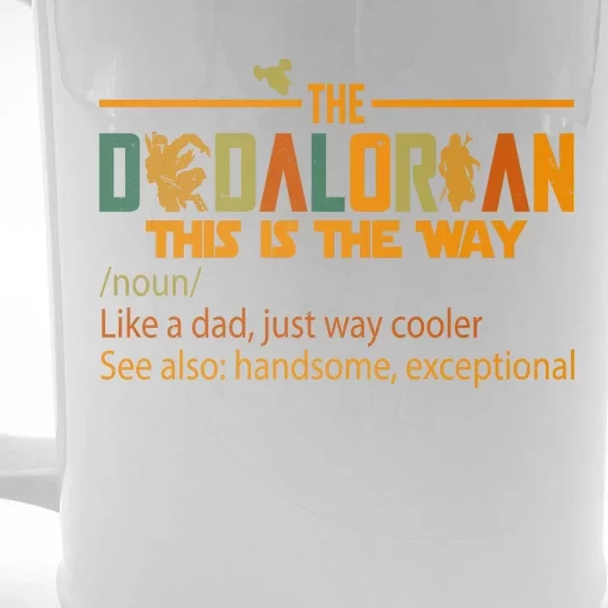 The Dadalorian This Is The Way Definition Father's Day Front & Back Beer Stein