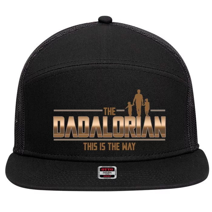 The Dadalorian This Is The Way Father's Day Sci-fi Fan 7 Panel Mesh Trucker Snapback Hat