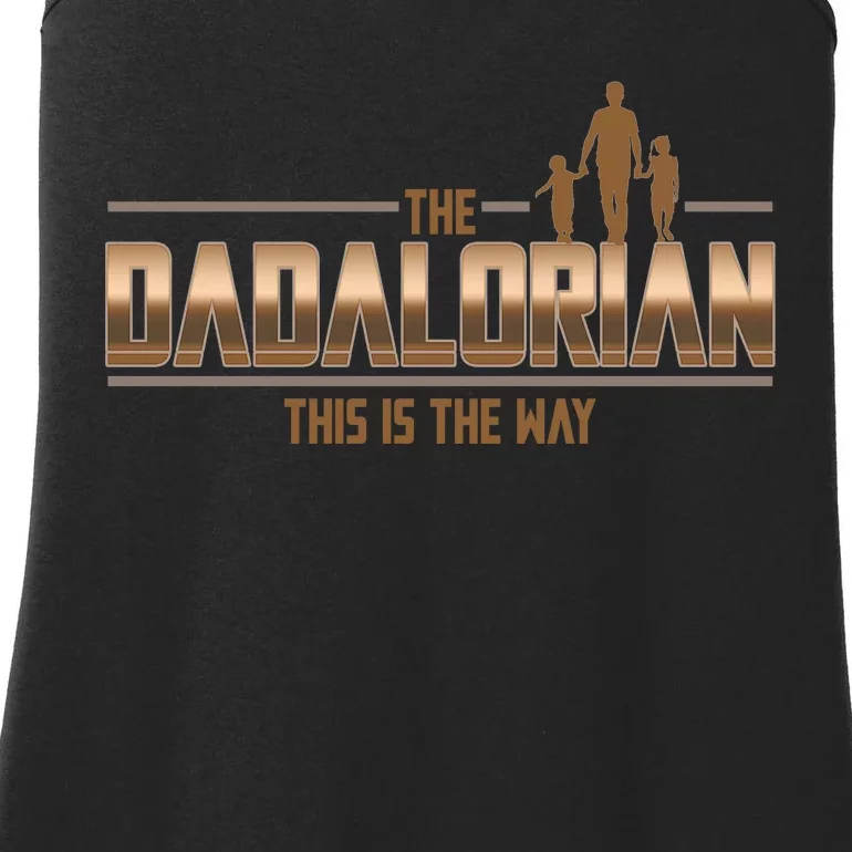 The Dadalorian This Is The Way Father's Day Sci-fi Fan Ladies Essential Tank